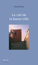 Ciel de la basse-ville (Le)